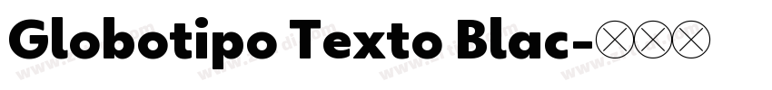 Globotipo Texto Blac字体转换